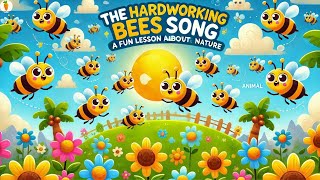 The Hardworking Bees Song  A Fun Lesson About Nature  Cuteni Song For Kids animals all bee [upl. by Lenssen]