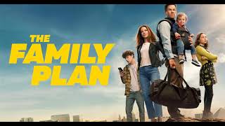 The Family Plan Movie Score Suite  Kevin Matley 2023 [upl. by Davina407]