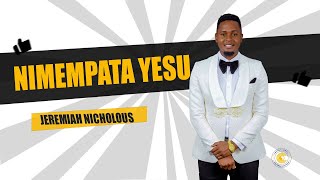 Jeremiah Nicholous  Nimempata Yesu Official Music Video [upl. by Smith]