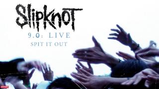 Slipknot  Spit It Out LIVE Audio [upl. by Hegyera]