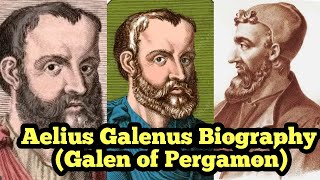 Aelius Galenus  Claudius Galenus  Galen of Pergamon Biography [upl. by Merete]