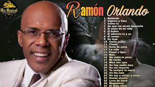 Ramon Orlando  Mix de sus Grandes exitos Merengue de los años Dorados 708090 [upl. by Terces]