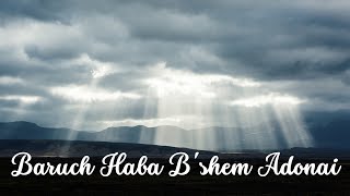 BARUCH HABA BSHEM ADONAI BENDITO O QUE VEM EM NOME DO SENHOR [upl. by Euf591]