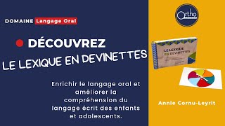 Le lexique en devinettes  Orthophonie  Travailler le lexique la compréhension du langage écrit [upl. by Dviad920]