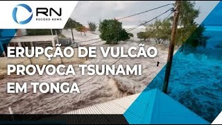 Tsunami atinge Tonga após erupção de vulcão [upl. by Cnut]