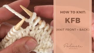 How to Knit KFB Knit Front and Back stitch  Easy Tutorial for beginners continental [upl. by Hsakaa111]