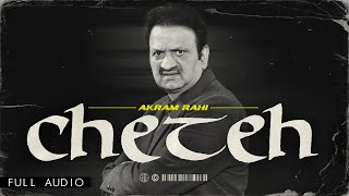 Akram Rahi  Cheteh Official Audio [upl. by Cassandra200]