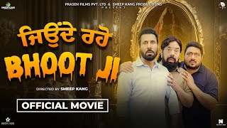 Jonde Raho Bhoot Ji Official Movie  Binnu Dhillon  BN Sharma  Smeep Kang  Latest Punjabi Movie [upl. by Niwle932]