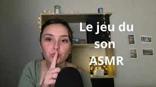 Le jeu du son ASMR 🤫 [upl. by Foskett]