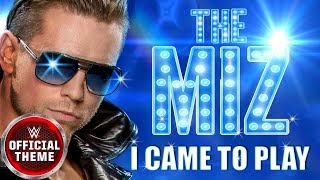 The Miz  I Came To Play Entrance Theme feat Downstait [upl. by Adnir108]