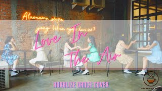 GFRIEND 여자친구  Love In The Air Dance Cover by AURALIZE [upl. by Ardeahp]