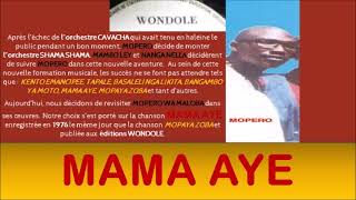 Mama Ayé pts 1amp2 Est LUn Des Plus Grands Succès de Mopero Wa Maloba JTM amp Orchestre Shama Shama [upl. by Yniattirb]