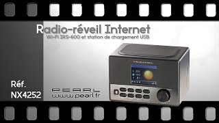 RADIOREVEIL avec radio INTERNET  DLNA IRS  Toutes les stations radios du monde  PEARLTVFR [upl. by Hctud]