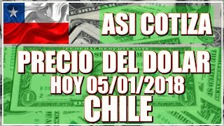 Precio del Dolar hoy en Chile Hoy 05 de Enero del 2018 [upl. by Sakovich]