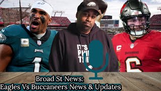 Broad St News Eagles Vs Buccaneers News amp Updates [upl. by Kaiulani]