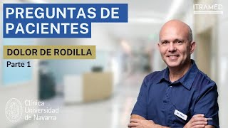 Problemas de Rodilla  Entrevista al Dr Gonzalo Mora para Clínica Universidad de Navarra [upl. by Lopes]