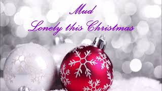 Mud  Lonely this Christmas [upl. by Anelrahc]