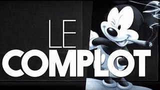 Disney  Le Complot [upl. by Luar]