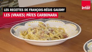 Les vraies pâtes carbonara  Les recettes de FrançoisRégis Gaudry avec Alessandra Pierini [upl. by Acsot]