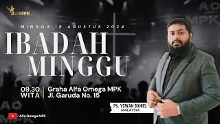 IBADAH RAYA ALFA OMEGA  MPK  MINGGU 18 AGUSTUS 2024 [upl. by Aridaj82]