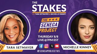 THE STAKES  LIVE WITH THE SENECA PROJECT THURSDAY AUGUST 8TH 7PM ET [upl. by Amikahs]