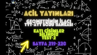 ACİL YAYINLARI GEOMETRİNİN İLACI SORU BANKASI Katı Cisimler Silindir Test2 Sayfa 219220 [upl. by Udelle752]