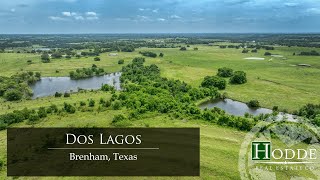 Texas Luxury Ranch for Sale  Dos Lagos  Brenham Texas  Hodde Real Estate Co [upl. by Oremar]