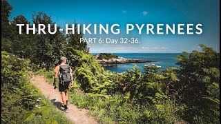 Hiking Over the Pyrenees in 36 Days Part 6 GR11 Documentary [upl. by Harras806]