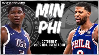 Minnesota Timberwolves vs Philadelphia 76ers Full Game Highlights  Oct 11  202425 NBA Preseason [upl. by Hannis]