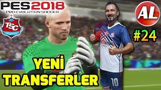 YENİ SEZON TRANSFERLERİ  PES 2018 TANTUNİSPOR ANALİG 24 [upl. by Nessie357]