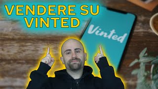 Come VENDERE su VINTED i VESTITI usati e oggetti di CASA COME FUNZIONA VINTED [upl. by Agnese49]