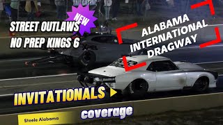 Street outlaws No prep Kings Alabama International Dragway Invitationals full coverage [upl. by Anirrak]