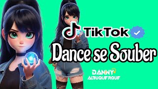 Dance se souber TikTok 2024 💌 [upl. by Nosrac]