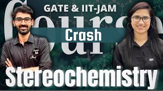 Stereochemistry  GATE Chemistry Crash Course  IIT JAM Crash Course Chemistry  Chemical Science [upl. by Lemyt]