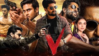 V Full Movie In Hindi Dubbed  Nani  Sudheer Babu  Nivetha Thomas  Aditi Rao  Review amp Fact [upl. by Aurie]