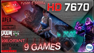 🔵Amd HD 7670 1gb in 9 Games  2022  Part 1 [upl. by Anaeg]