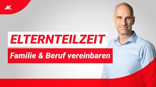 Elternteilzeit in Österreich [upl. by End]