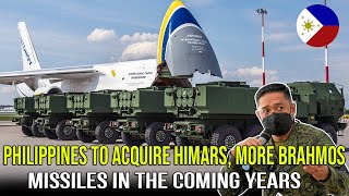 Latest Update Philippines To Acquire HIMARS More BrahMos Missiles In The Coming Years [upl. by Eilloh]