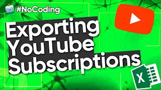 HOW TO EXPORT YOUTUBE SUBSCRIPTIONS OF A USER OR CHANNEL INTO A CSV OR EXCEL FILE TUTORIAL [upl. by Ddot]