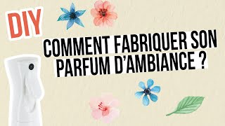 BRUMESSENTIELLE  DIY Comment fabriquer son parfum dambiance  🌸 [upl. by Mandych258]