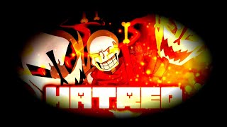 DisbeliefHard Mode Undertale AU  HATRED III [upl. by Eimaraj]