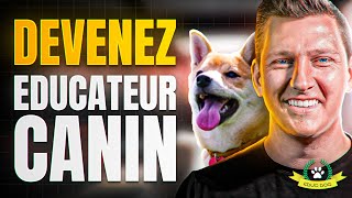 Comment Devenir Éducateur Canin En 2024 les 4 étapes clés [upl. by Ytima794]