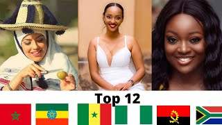 Top 12 pays avec les plus belles femmes dAfrique most beautiful women in africa [upl. by Jerrold]