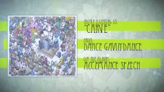 Dance Gavin Dance  Carve [upl. by Daniele]