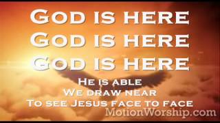 God Is Here By Darlene Zschech Lyrics [upl. by Nedyarb]