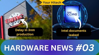 Nvidia graphics card price New AMD apu Delay in 3nm Intel processor leaked  hardware news 03 [upl. by Agarhs62]