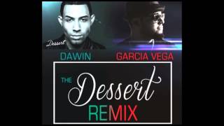 Dawin  Dessert Remix VEGA Remix Best Remix of 2015 [upl. by Stormie]