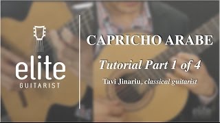 Learn to Play Capricho Arabe  EliteGuitaristcom Classical Guitar Tutorial 14 [upl. by Noyar]