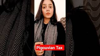 What is Pigouvian Tax 1 MINUTE ECONOMICS BY ECONOCOACH economics shortsfeed shorts [upl. by Yojal]