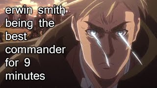 erwin smith being the best commander for 9 minutes straight [upl. by Latea]